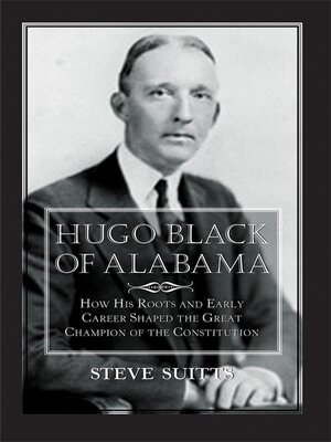 cover image of Hugo Black of Alabama